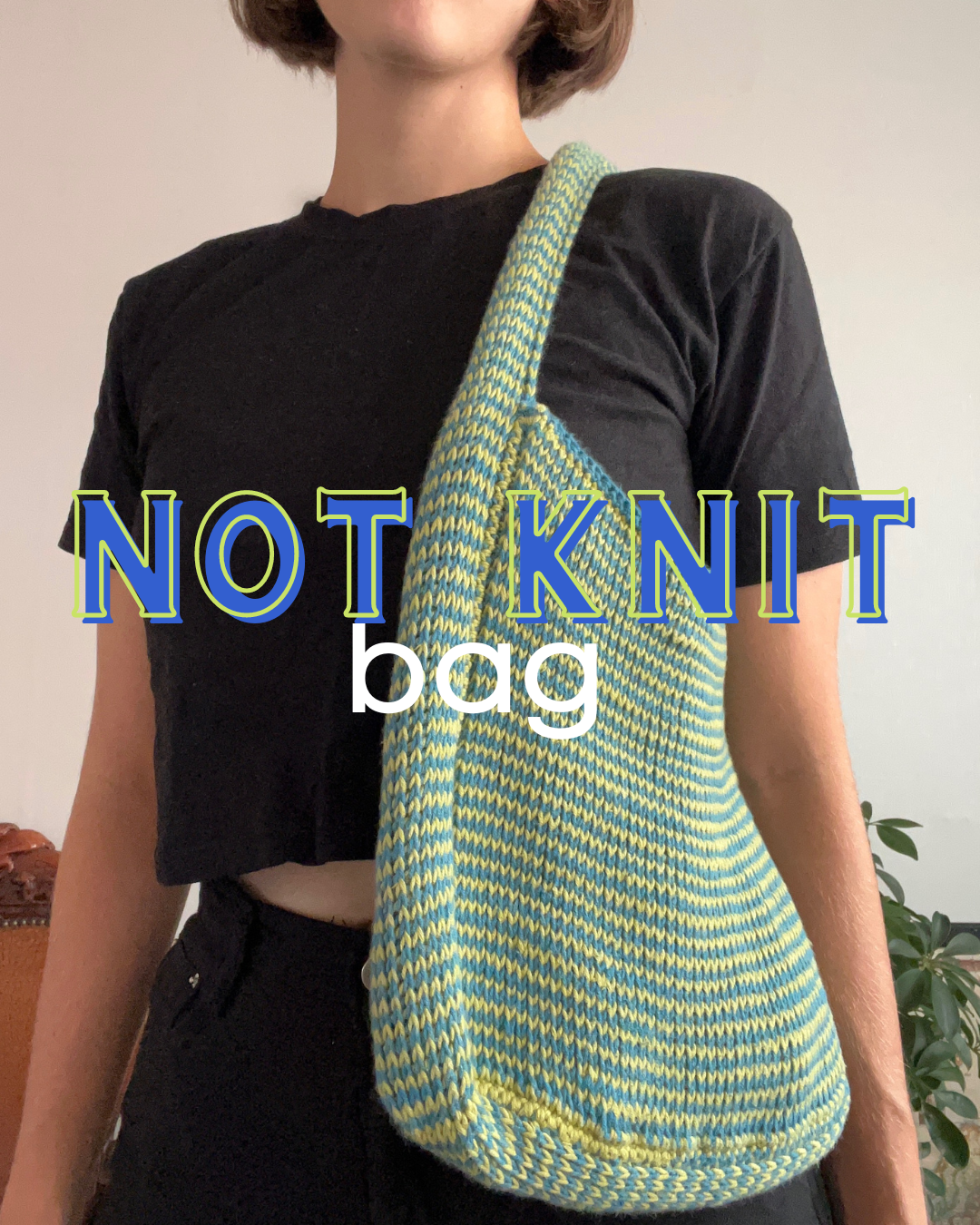 Not Knit Bag Tunisian Crochet Knit Stitch Bag Just The Worsted